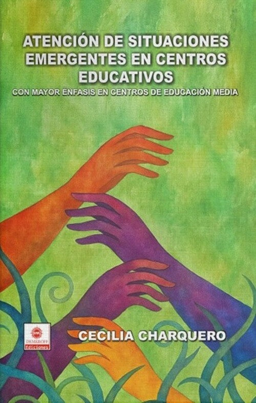 ATENCION DE SITUACIONES EMERGENTES EN CENTROS EDUCATIVOS | CECILIA CHARQUERO