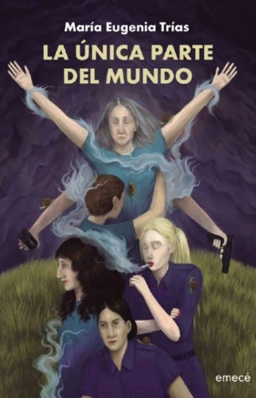 La única parte del mundo | MARIA EUGENIA TRIAS