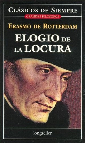 ELOGIO DE LA LOCURA -CDS- | ERASMO DE ROTTERDAM