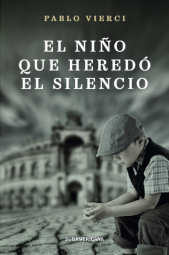 El niño que heredó el silencio | PABLO VIERCI