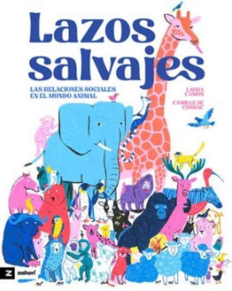 Lazos salvajes | Laura Camón y Camille de Cussac