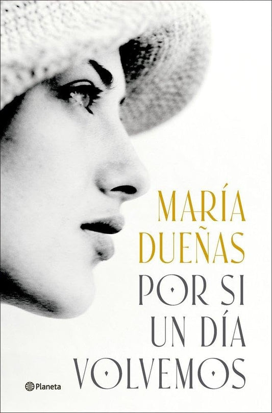 Por si un día volvemos | Maria Dueñas