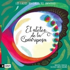 El aleteo de la mariposa

 | SOLEDAD ROMERO MARIÑO / MARIONA CABASSA