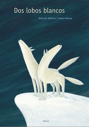 Dos lobos blancos | Antonio Ventura