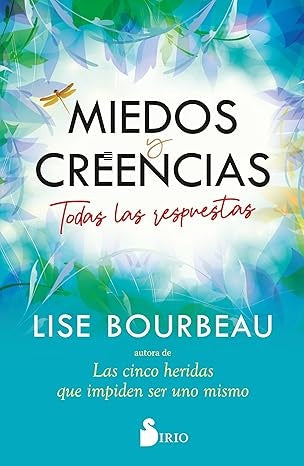 MIEDOS Y CREENCIAS | LISE BOURBEAU