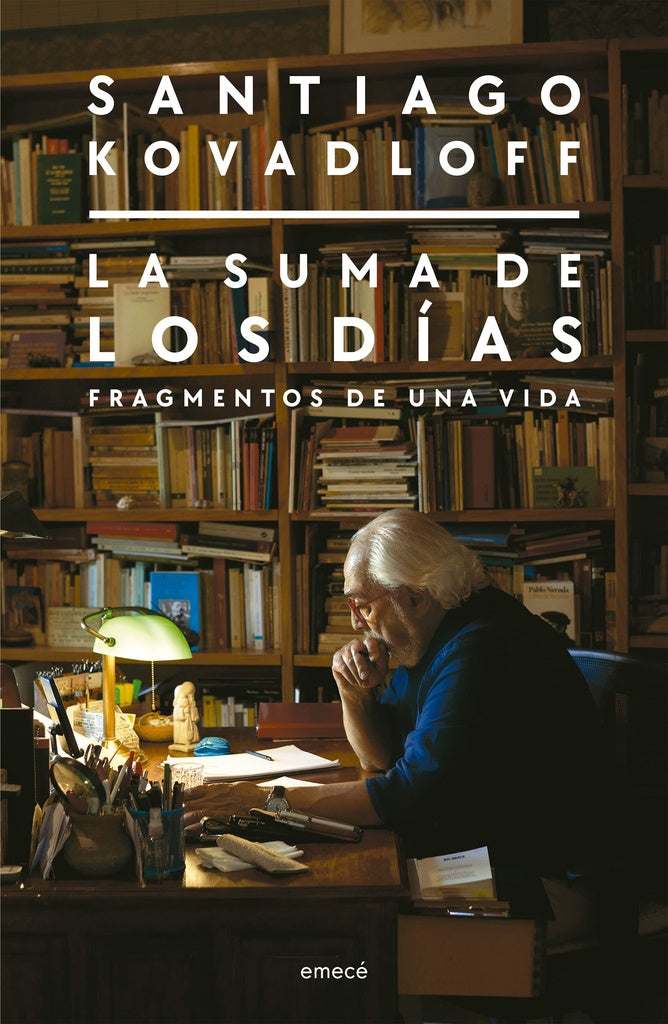 SUMA DE LOS DIAS, LA | SANTIAGO KOVALDLOFF