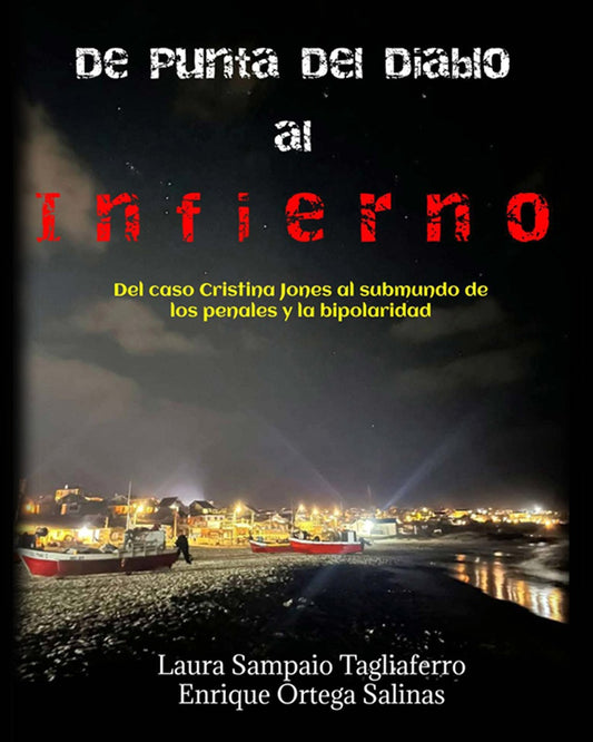 De Punta del Diablo al infierno | Sampaio Tagliaferro, Ortega Salinas