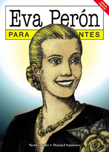 EVA PERON PARA PRINCIPIANTES EDICION ESPECIAL | TELLO - SANTORO