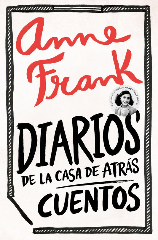 Diarios de la casa de atrás: Cuentos | ANNE FRANK