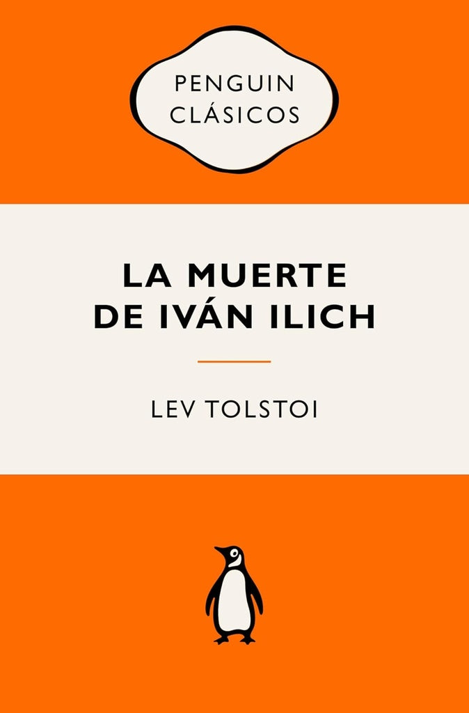 La muerte de Iván Ilich | Lev Tolstoi