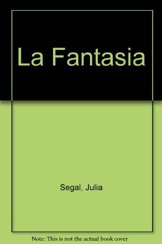 FANTASIA, LA | JULIA SEGAL