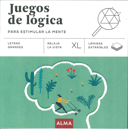 Juegos de lógica para estimular la mente XL | Varios autores