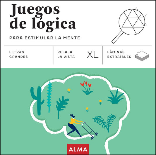 Juegos de lógica para estimular la mente XL | Varios autores