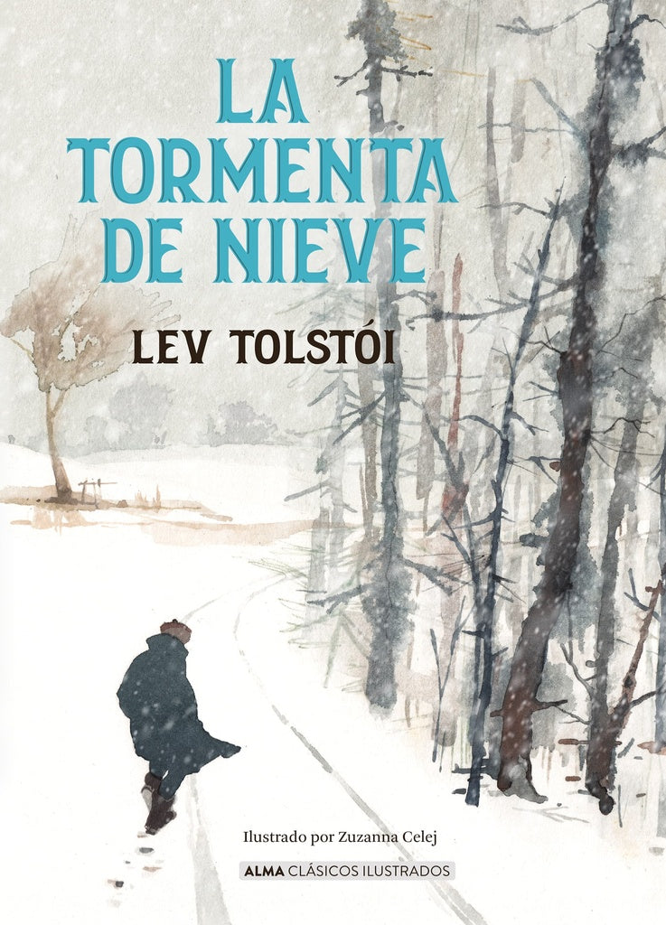 La tormenta de nieve | Léon Tolstói