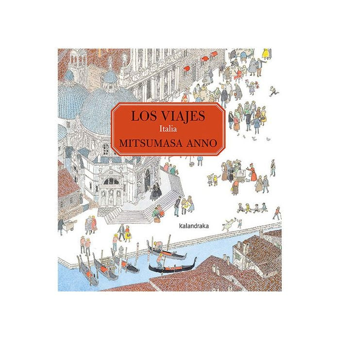 LOS VIAJES. ITALIA | MITSUMASA ANNO