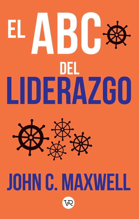 El ABC del liderazgo | JOHN MAXWELL
