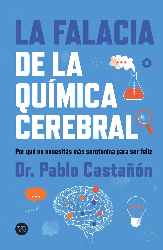 La falacia de la química cerebral | PABLO CASTAON