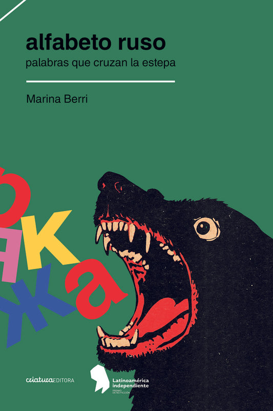 Alfabeto ruso: Palabras que cruzan la estepa | MARINA BERRI