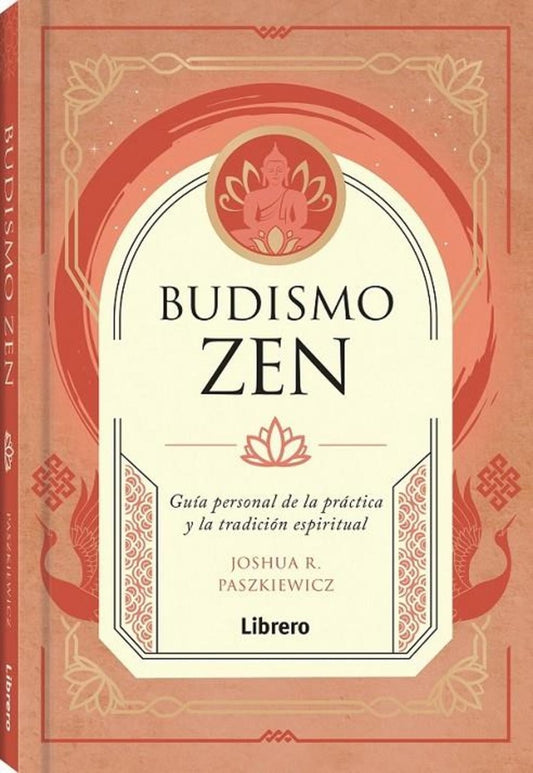 BUDISMO ZEN | JOSHUA R. PASZKIEWICZ
