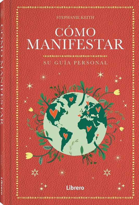 COMO MANIFESTAR | STEPHANIE KEITH