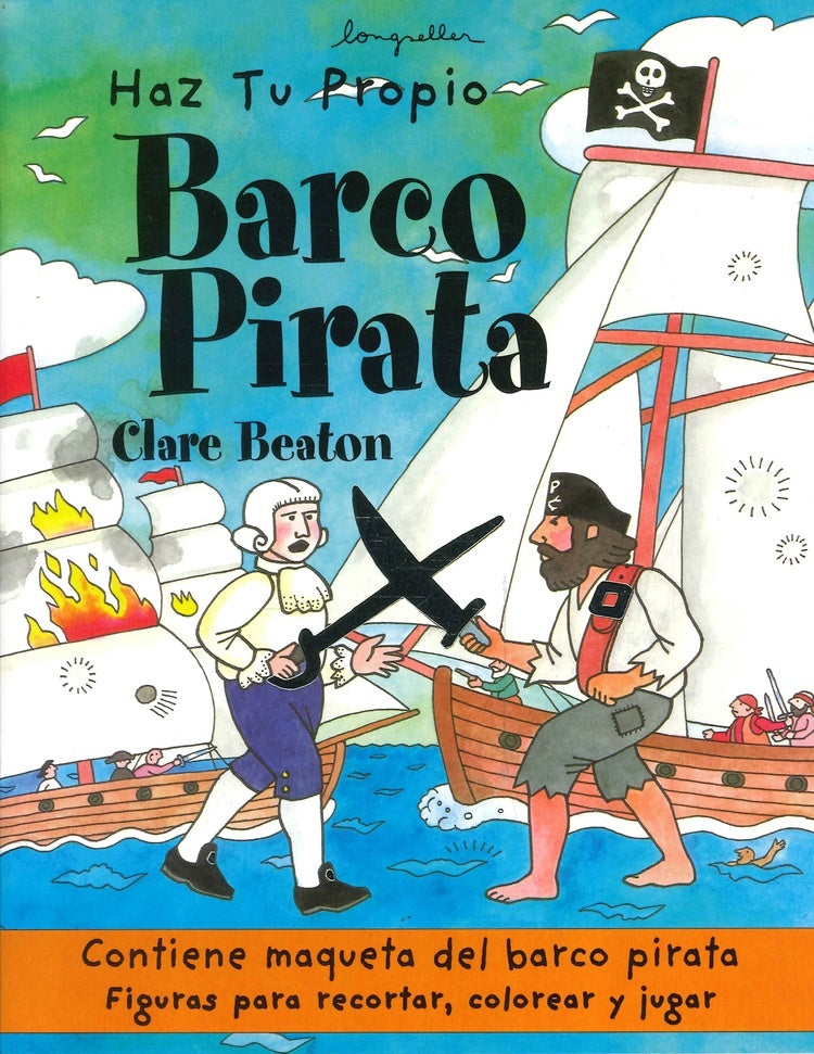 HAZ TU PROPIO BARCO PIRATA | CLARE BEATON