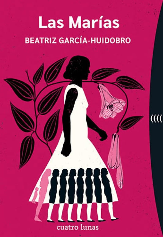 Las Marías | BEATRIZ GARCIA HUIDOBRO