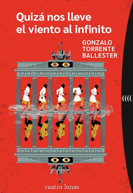 Quizá nos lleve el viento al infinito | GONZALO TORRENTE BALLESTER