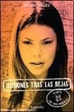 ILUSIONES TRAS LAS REJAS | BELEN TÉLLEZ