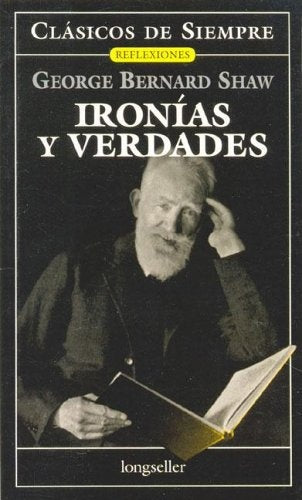 IRONIAS Y VERDADES -CDS- | BERNARD SHAW