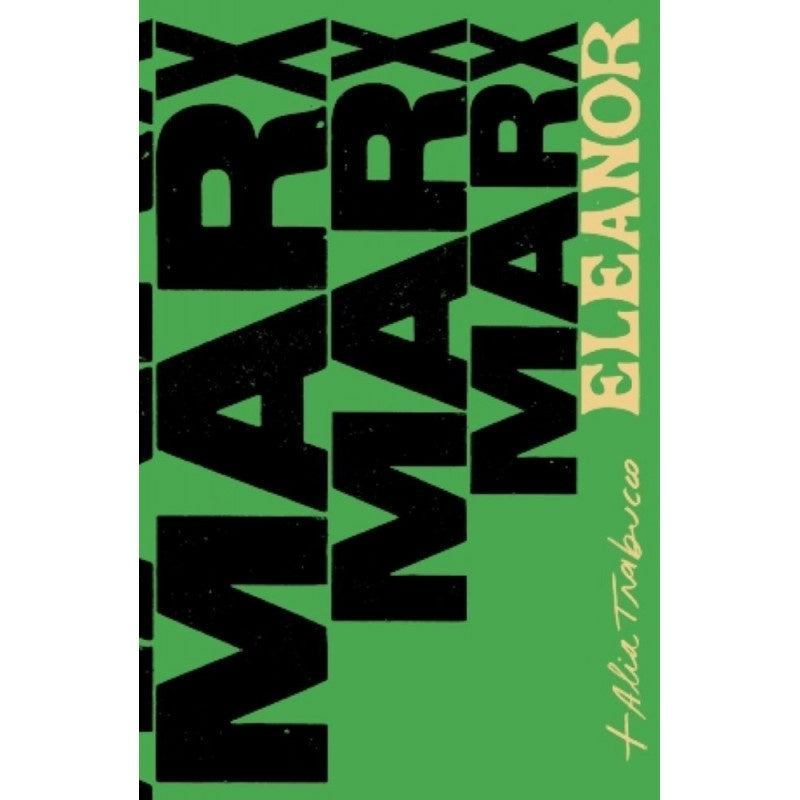 ¡SIEMPRE ADELANTE! ESCRITOS Y CARTAS 1866-1897 | ELEANOR MARX