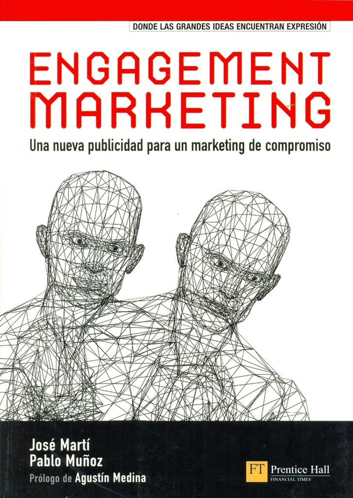 Engagement Marketing, una nueva publicidad | SIN ASIGNAR