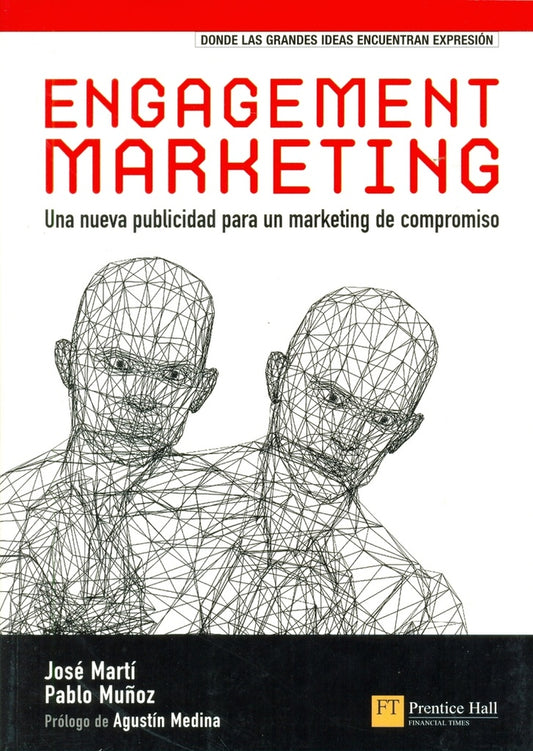 Engagement Marketing, una nueva publicidad | SIN ASIGNAR