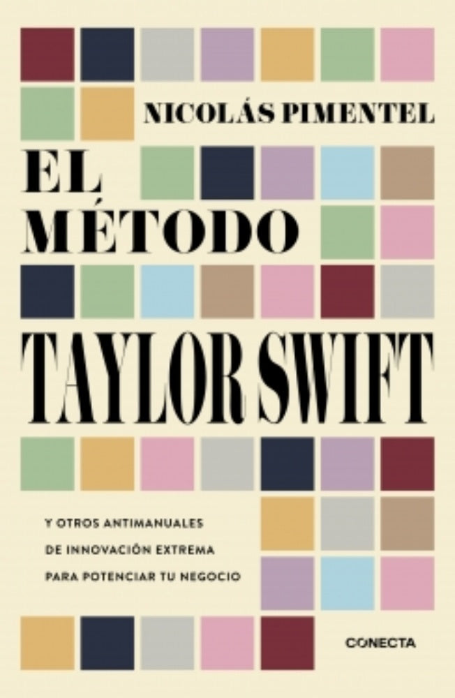 El método Taylor Swift | Nicolás Pimentel