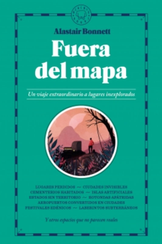Fuera del mapa | Alastair Bonnett