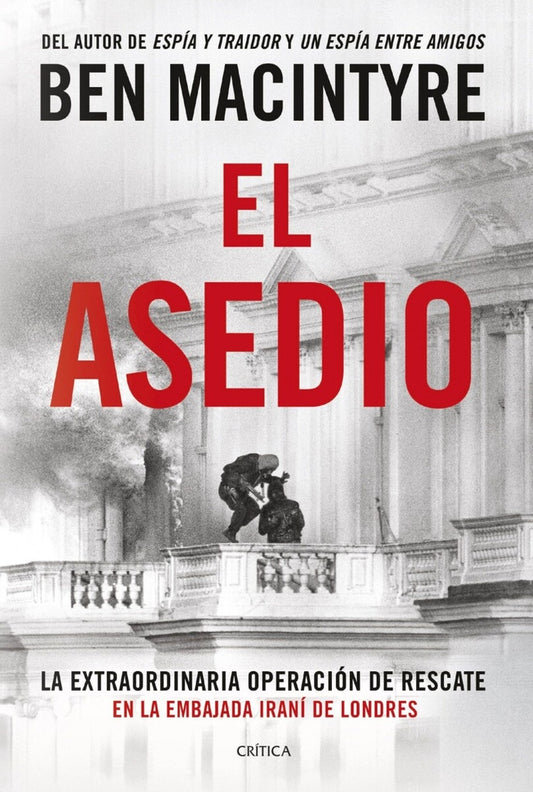 El asedio | Ben Macintyre