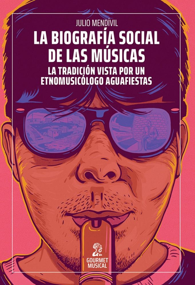 La biografía social de las músicas | JULIO MENDIVIL