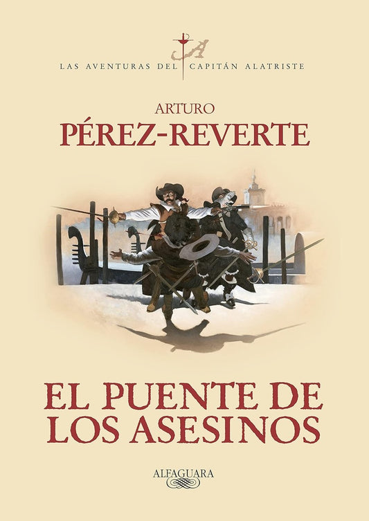 El puente de los asesinos | Arturo Pérez-Reverte