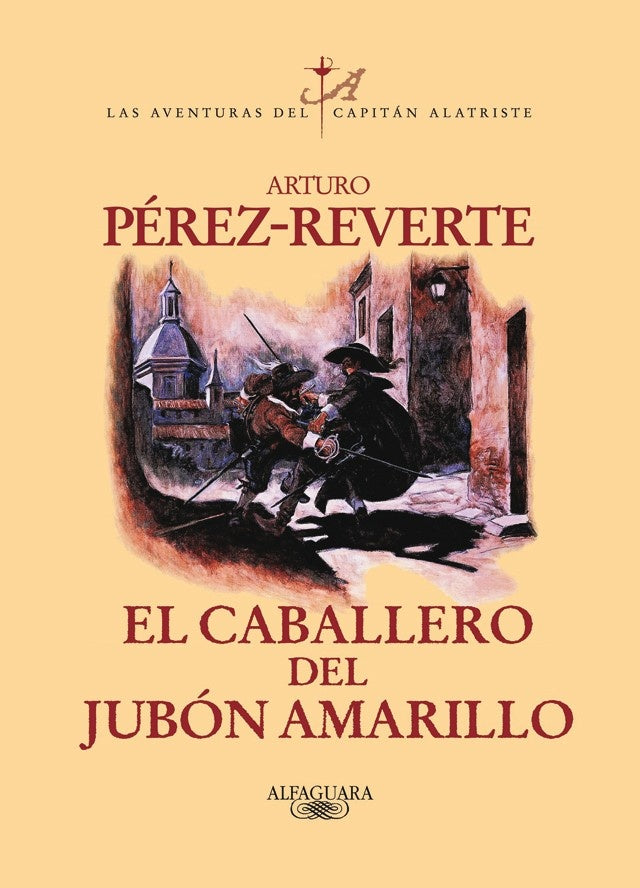 El caballero del jubón amarillo | Arturo Pérez-Reverte
