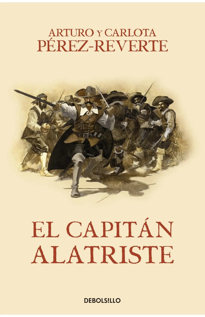 El capitán Alatriste | Arturo Pérez-Reverte