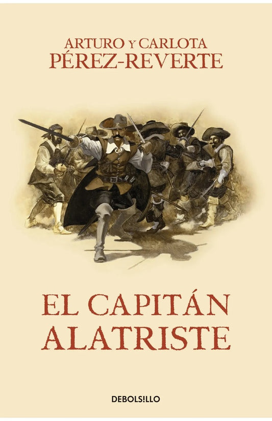 El capitán Alatriste | Arturo Pérez-Reverte