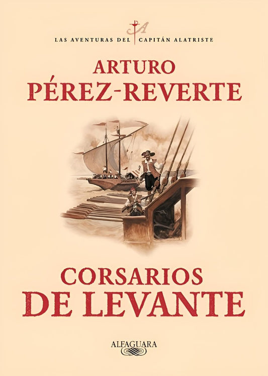 Corsarios de Levante | Arturo Pérez-Reverte