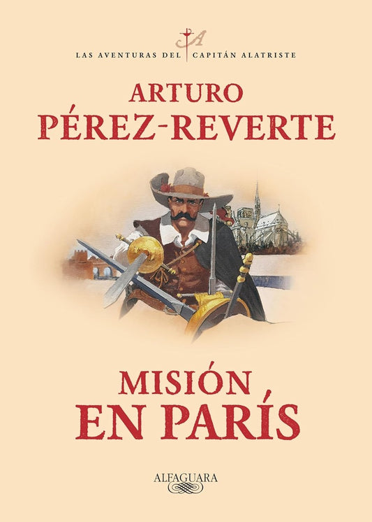 Misión en París | Arturo Pérez-Reverte