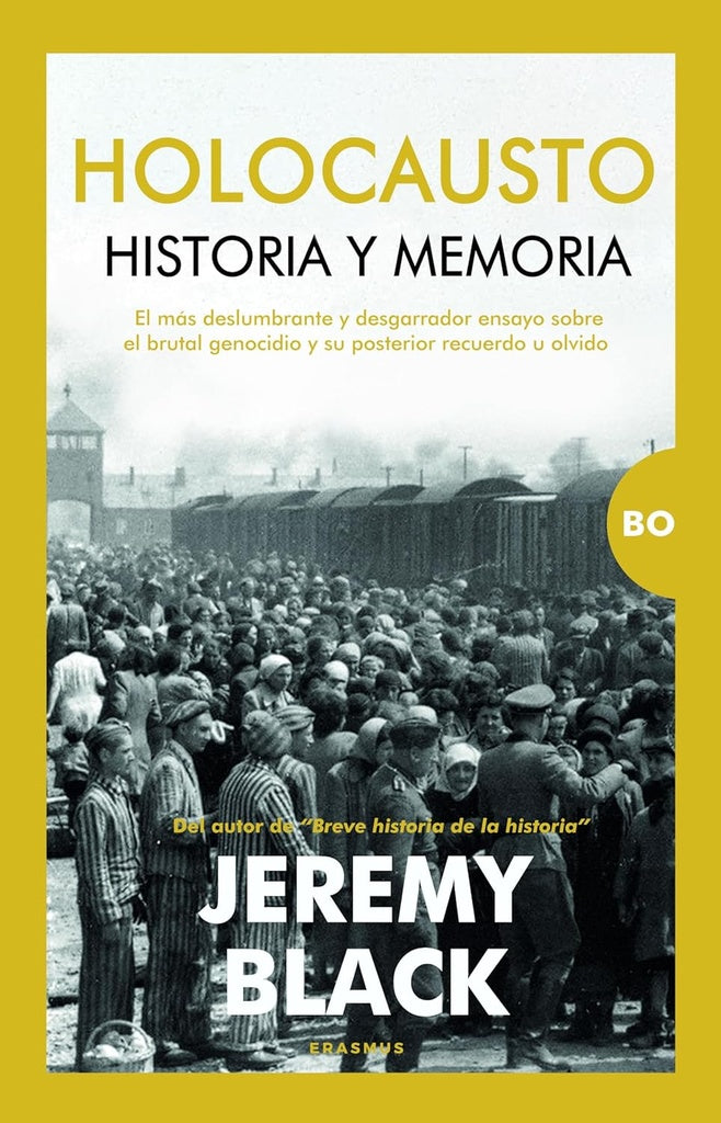 HOLOCAUSTO. HISTORIA Y MEMORIA | JEREMY BLACK