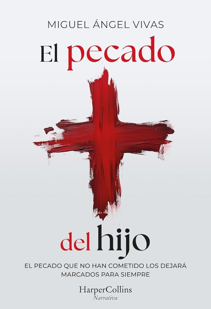 PECADO DEL HIJO, EL | MIGUEL ANGEL VIVAS