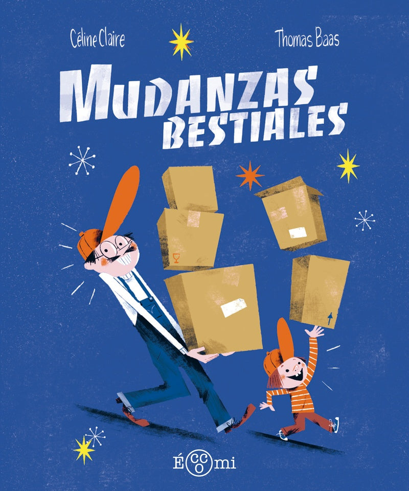 MUDANZAS BESTIALES | CELINE/ BAAS  THOMAS CLAIRE