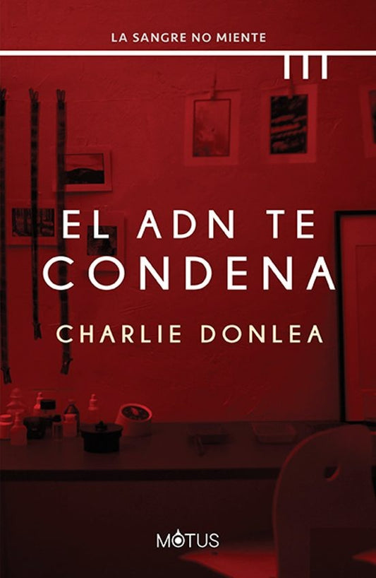 El ADN te condena | DONLEA CHARLIE