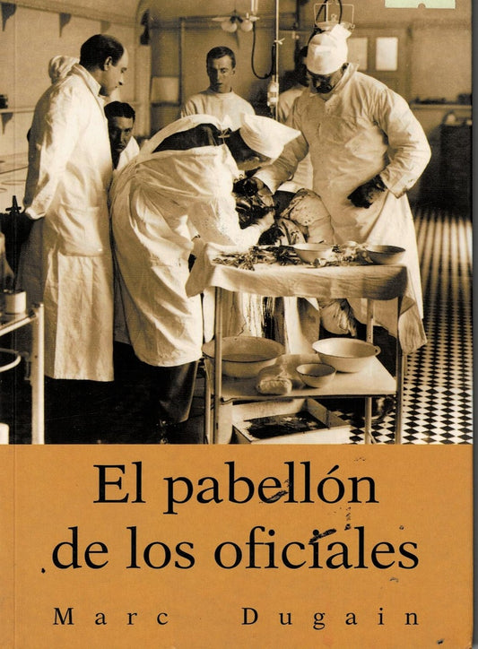 PABELLON DE LOS OFICIALES, EL | MARC DUGAIN