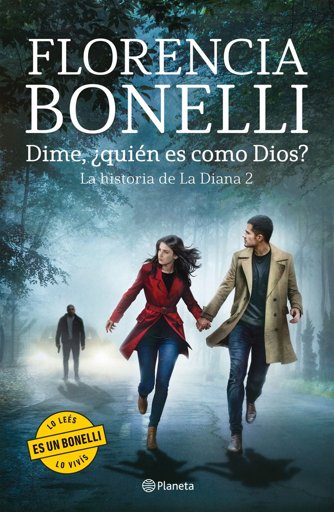 HISTORIA DE LA DIANA 2, LA. DIME, ¿QUIEN ES COMO DIOS? | FLORENCIA BONELLI