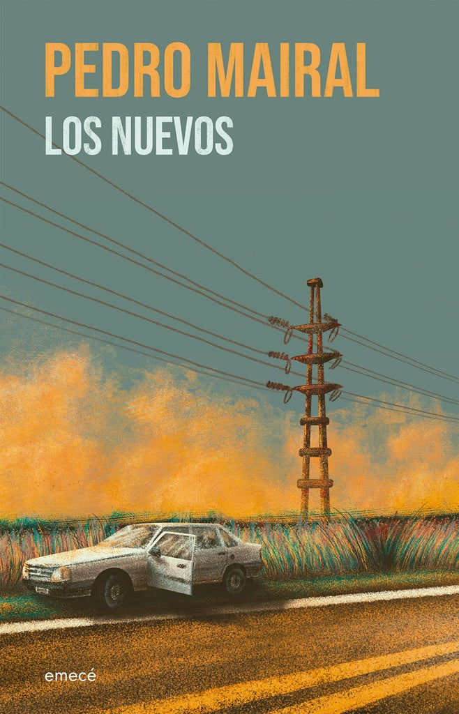 Los nuevos | Pedro Mairal