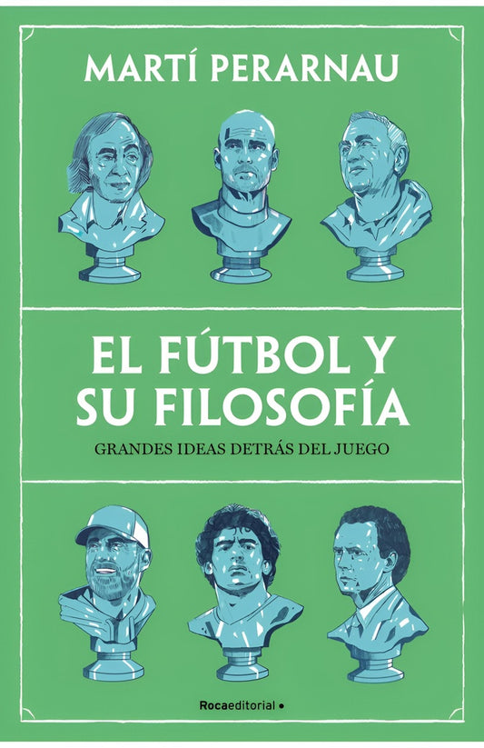 El fútbol y su filosofía | MARTI PERARNAU